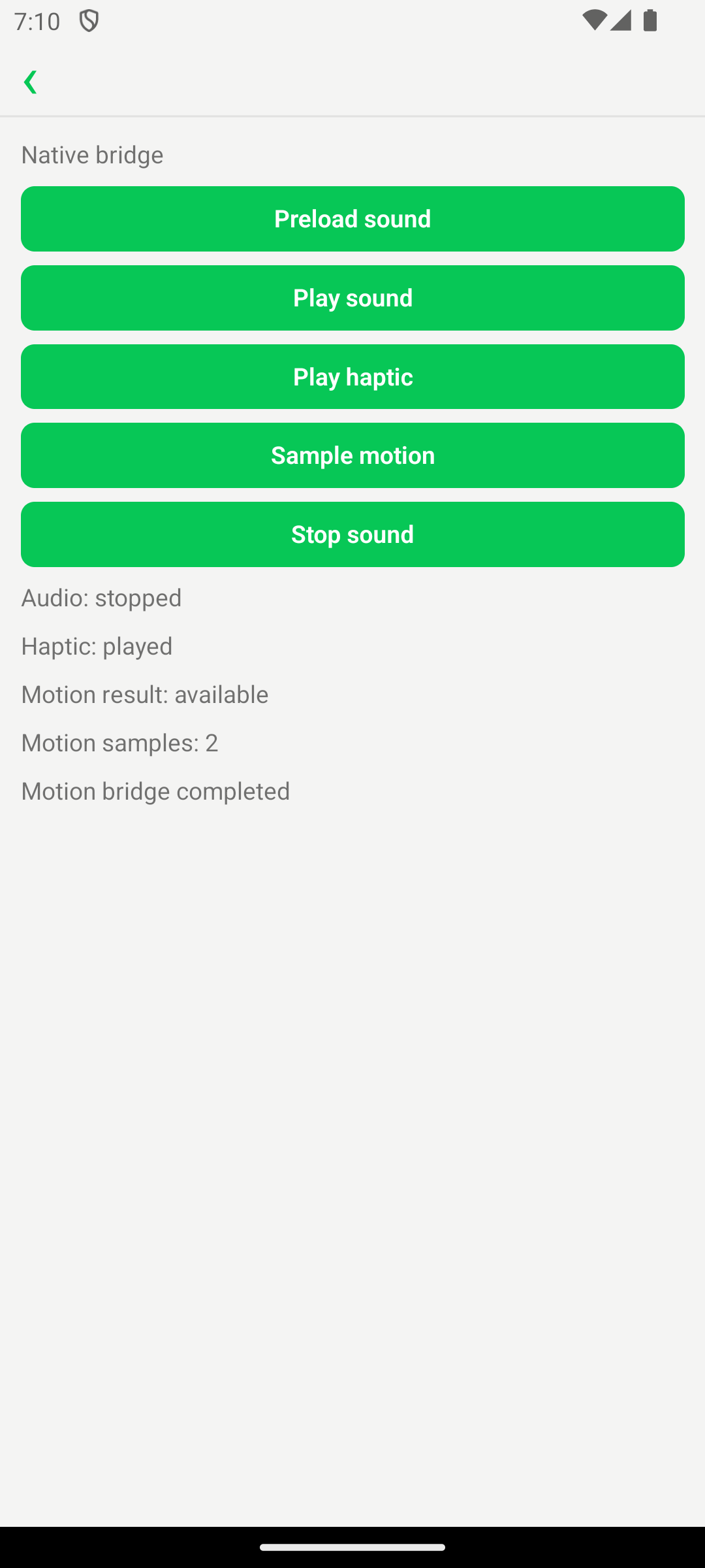 Hashee Mobile (Android 模拟器，7:10) 全屏 'Native bridge' artifact：五个堆叠的绿色按钮自上而下 Preload sound / Play sound / Play haptic / Sample motion / Stop sound；按钮下方状态输出行 Audio: stopped / Haptic: played / Motion result: available / Motion samples: 2 / Motion bridge completed。展示 artifact 通过原生 bridge 调用音频、震动、运动传感器 API 的真实样子。